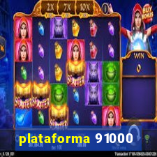 plataforma 91000